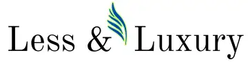 Less & Luxury